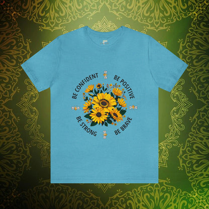 Be Confident, Be Positive, Be Strong, Be Brave Sunflower and Bee Design Tee | Branch and Stick Branch and Stick