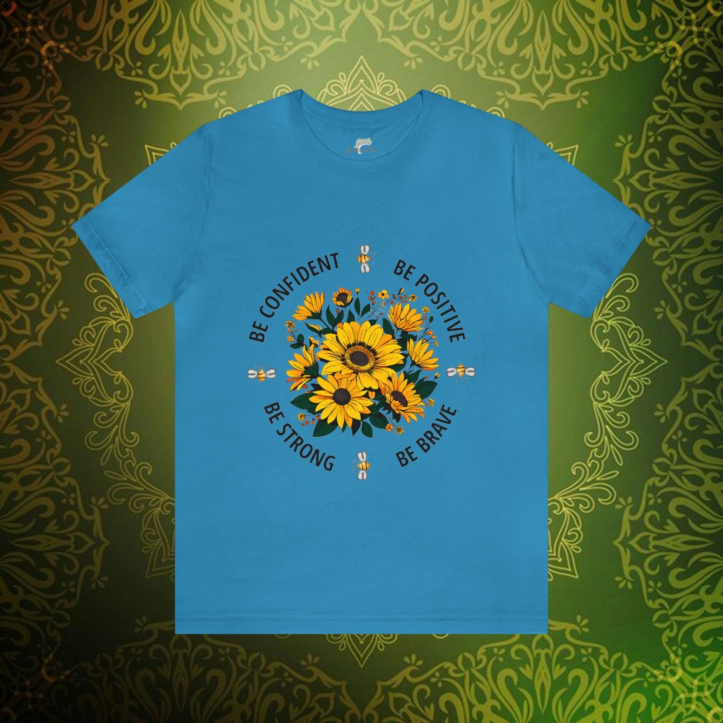 Be Confident, Be Positive, Be Strong, Be Brave Sunflower and Bee Design Tee | Branch and Stick Branch and Stick