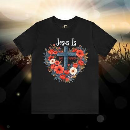 Jesus Is My Power Cross Heart Unisex Tee | Branch and Stick Branch and Stick