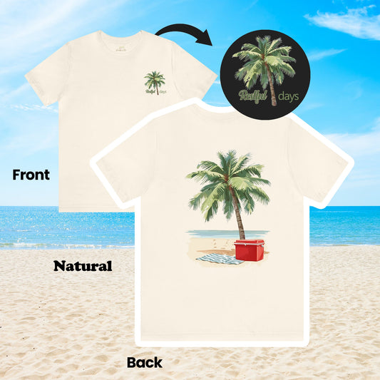 Restful Days Palm Tree and Cooler 2-Sided Unisex Tee | Branch and Stick Branch and Stick
