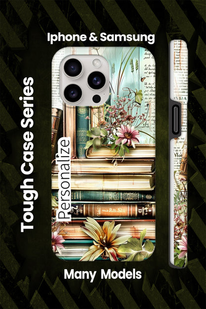 Tough Books and Wildflowers Phone Case for Iphone's and Samsung's models